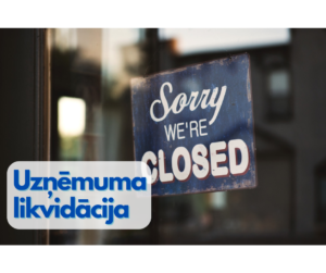 Uzņēmuma (SIA) likvidācija