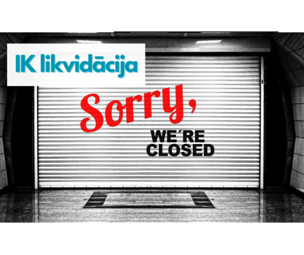 IK likvidācija