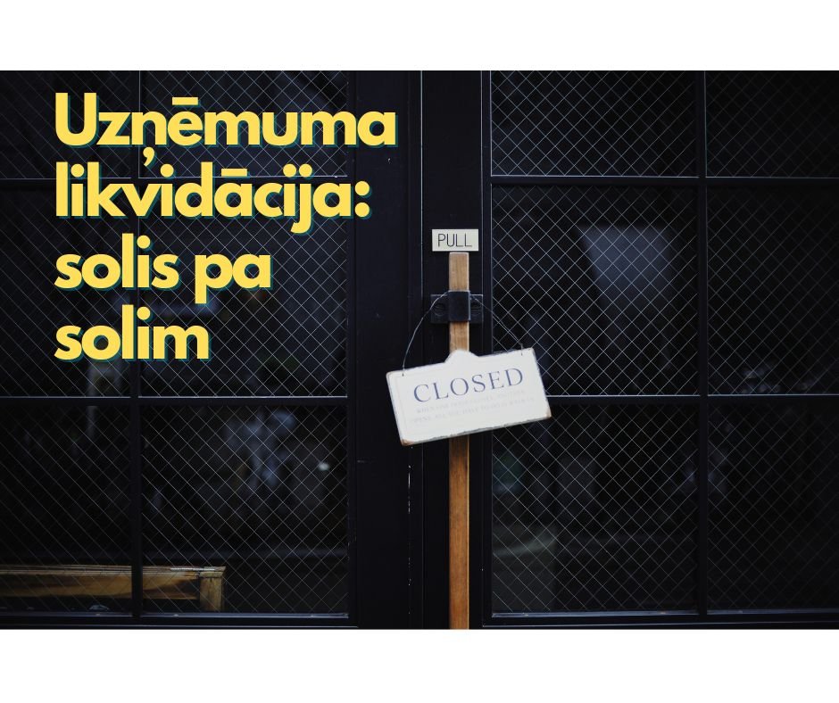 Uzņēmuma (SIA) Likvidācija Soli pa Solim